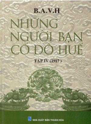 Những ngươi bạn cố đô huế - hộp 2- tập 4- năm 1917