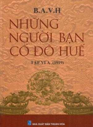 Những ngươi bạn cố đô huế - hộp 2- tập 6 A - năm 1919