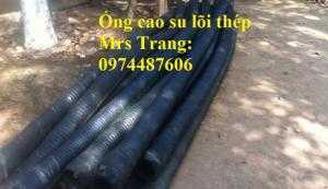 Chuyên cung cấp ống cao su lõi thép hút nước, hút cát,....hàng có sẵn giá tốt tại Thanh Trì