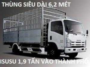 Bán xe tải ISUZU 1,9T thùng siêu dài 6,2m vào thành phố.