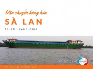 Chuyên nhận vận chuyển hàng Quá Cảnh từ các nước đến Campuchia bằng xà lan