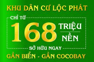HOT...!!! Dự án giá rẻ Khu Dân Cư Lộc Phát sẽ được mở bán vào cuối tuần này 19/8...