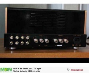 Cần bán âmly đèn KT88 của Pháp