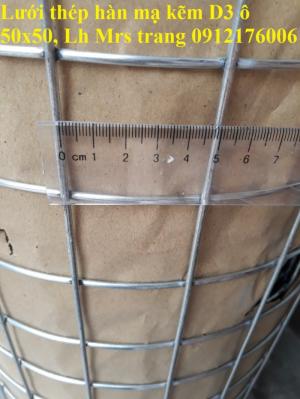 Lưới thép hàn mạ kẽm D3 ô 50 x50 hàng lu