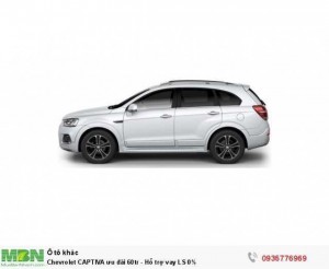 Chevrolet CAPTIVA ưu đãi 60tr - Hỗ trợ vay LS 0%