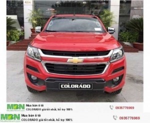 Chevrolet COLORADO nhập khẩu Thái Lan- giá tốt nhất giảm tới 30tr vay 100% với lãi suất ưu đãi