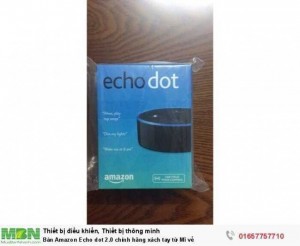 Bán Amazon Echo dot 2.0 chính hãng xách tay từ Mĩ về