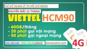 SIM 4G Viettel HCM90 Tặng 62GB/Tháng Và Miễn Phí Phút Gọi [HCM ONLY]