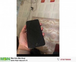 6plus 64gb máy quốc tế