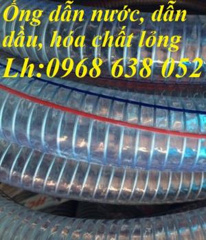 Ống nhựa lõi kẽm hút nước, hút xăng dầu, dẫn hóa chất lỏng hàng cao cấp
