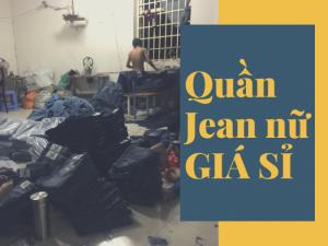 Quần Jean nữ giá sỉ