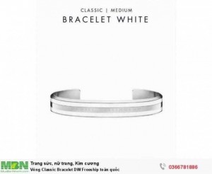 Vòng Classic Bracelet DW Freeship toàn quốc