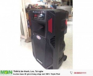 Loa kéo giá rẻ hàng nhập mới 100% Thịnh Phát