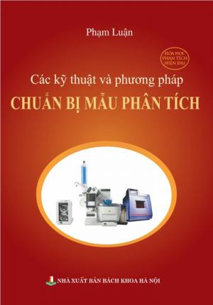 Các kỹ thuật và phương pháp chuẩn bị mẫu phân tích