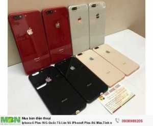 Iphone 6 Plus-16G-Quốc Tế-Lên Vỏ iPhone8 Plus-Đủ Màu.Tính năng hoàn hảo.Chính hãng Apple