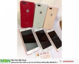 Iphone 6S Plus-128G-Lock-Lên Vỏ iPhone 8Plus.Như Mới99,9%.Chính hãng Apple