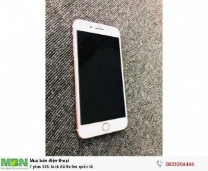 7 plus 32G lock đã fix lên quốc tế