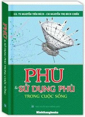 Phù và sử dụng phù trong cuộc sống