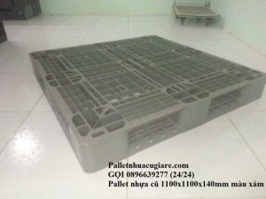 Bán pallet nhựa cũ 1100x1100x140mm - Gọi 0896639277 (24/24)