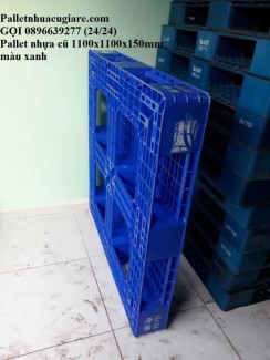 Pallet nhựa cũ 1100x1100x150mm màu xanh dương - Gọi 0896639277 (24/24)