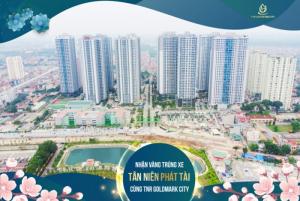 Nhận Vàng Trúng Xe – Tân Niên Phát Tài Cùng Tnr Goldmark City Ck 15%