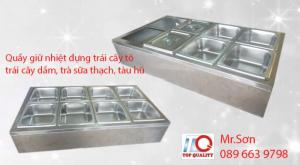 Chuyên sản xuất quầy bán trái cây tự chọn - thùng khay giữ nhiệt đựng thạch trà sữa giá rẻ