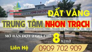 Cơ hội Vàng đầu tư đất nền Nhơn Trạch - Dự Án LOng Tân CIty mở bán 500 nền đẹp - Giá cực HOT