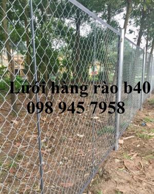 Hàng rào lưới thép b40 mạ kẽm