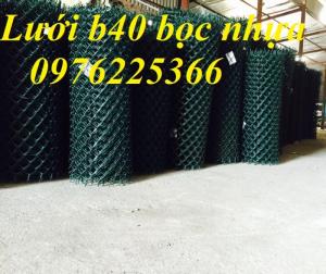 Lưới B40 boc nhưa