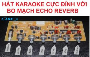 BO MẠCH ECHO REVERB V6 Cho trải nghiệm âm thanh tuyệt vời