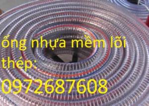 Ống nhựa mềm lõi thép dẫn nước, xăng dầu giá rẻ