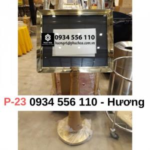 Biển thông tin P-23 inox mặt kính
KT: 600*400*1310 CL: inox vàng bóng