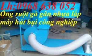 Ống dùng cho hệ thống hút bụi, hút mùi, hút gió trong gia đình, nhà máy, xí nghiệp giá tốt
