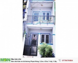 Bán nhà hẻm xe tải đường Phạm Hùng, 3,2m x 12m, 1 trệt, 1 lầu,