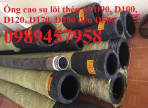 Ống cao su lõi thép phi 200, ống hút nước phi 250