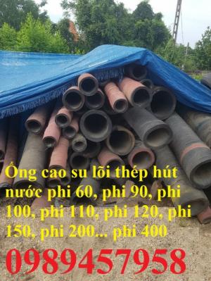 Ống cao su lõi thép phi 200, ống hút nước phi 250