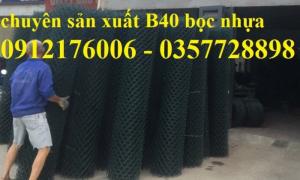 Lưới B40 bọc nhựa giá tốt nhất hà nội