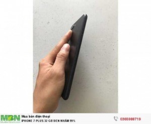 IPHONE 7 PLUS 32 GB ĐEN NHÁM 99%