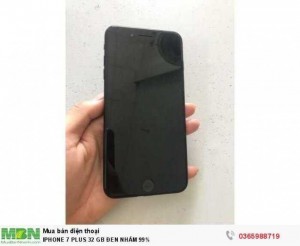 IPHONE 7 PLUS 32 GB ĐEN NHÁM 99%