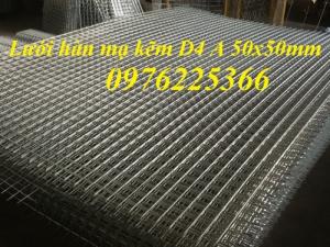 Lưới hàn mạ kẽm D2a(50*50), D3a(50*50), D4(50*50) - hàng luôn có sẵn