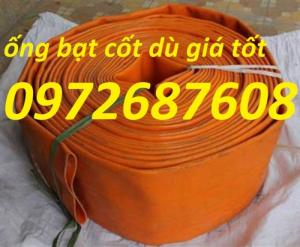 Ống nhựa lưỡi, ống nhựa mềm dẫn nước, ống bạt cốt dù giá rẻ
