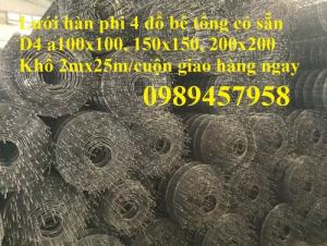 Nhà sản xuất Lưới thép phi 4 đổ bê tông, D4 150x150, Thép đổ sàn phi 4 200x200 có sẵn