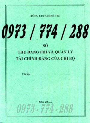 Bán cuốn sổ thu Đảng phí và quản lý tài chính Đảng của chi bộ mẫu mới nhất