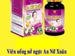 Viên uống nở ngực an nữ xuan