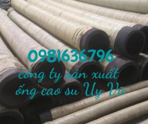 gọi 0981636796 -báo giá ống cao su bố vải - ống cao su bố vải chịu nhiệt -ống dẫn nước , dẫn hơi dẫn dầu