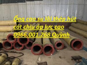 Ống cao su lõi thép hút cát Trung Quốc,Việt Nam D100,D125,D150,D200,D220,D250