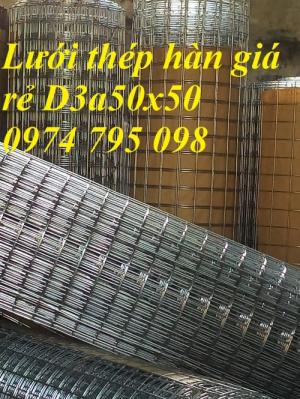 Lưới thép hàn D3a50x50 mạ kẽm 1x20m, 1x15m giá rẻ tại Hà Nội