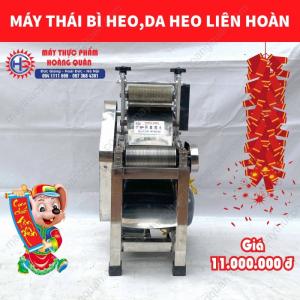 Máy thái lạng bì heo, da heo LIÊN HOÀN