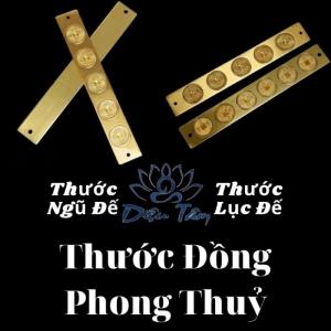 Thước Đồng Phong Thuỷ - Ngũ Đế - Lục Đế - Vật Phẩm Cầu An