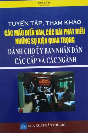 Tuyển Tập, Tham Khảo Các Mẫu Diễn Văn, Các Bài Phát Biểu Dành Cho Ủy Ban Nhân